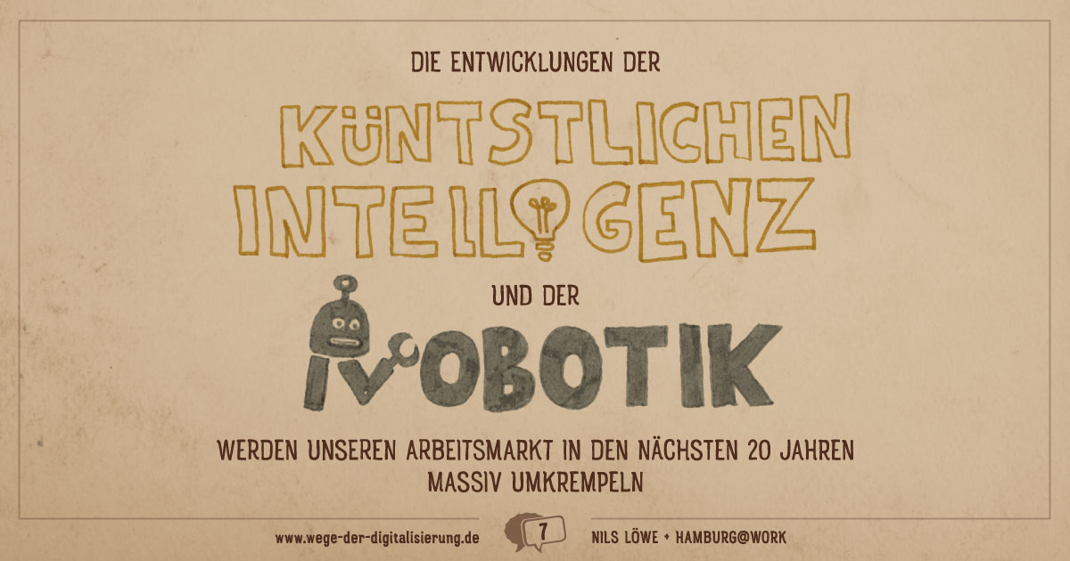 "Die Entwicklungen der künstlichen Intelligenz und der Robotik werden unseren Arbeitsmarkt in den nächsten 20 Jahren massiv umkrempeln."