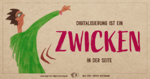 "Digitalisierung ist ein Zwicken in die Seite."