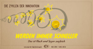 "Die Zyklen der Innovation werden immer schneller. Das ist Fluch und Segen zugleich."