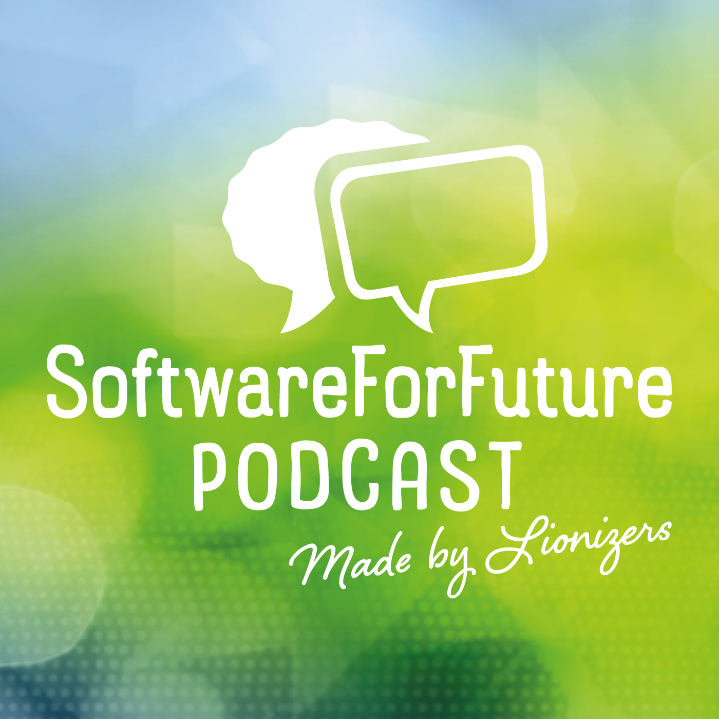 SoftwareForFuture PODCAST Made by Lionizers